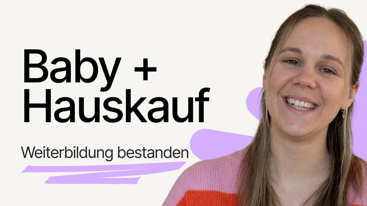 Videovorschau: Mit Baby und Hausbau die Weiterbildung bestanden